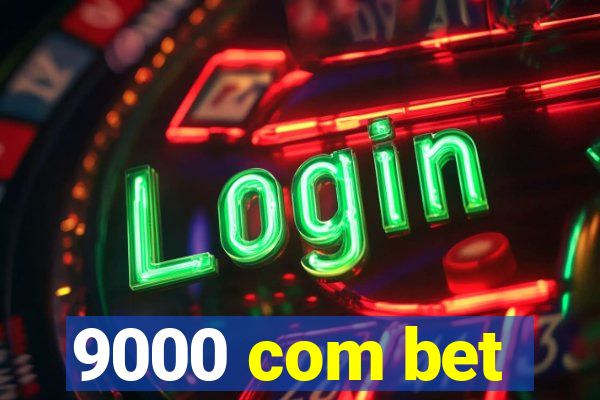 9000 com bet